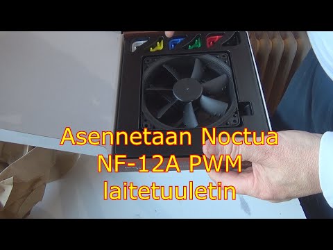 Asennetaan Noctua NF-12A PWM laitetuuletin