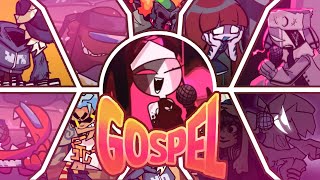 Gospel but Every Turn a Another Characters sings it (FNF but Everyone Sings It) (Betadciu)