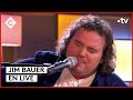 Jim bauer le sentiment de verre  live  c  vous  31052024