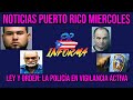 Miércoles de Noticias en Puerto Rico