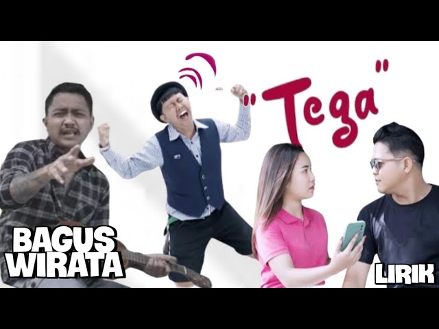 BAGUS WIRATA - TEGA (VIDEO LIRIK) class=