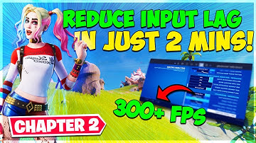 Reduce Input Lag & Boost FPS IN JUST 2 Minutes! (Fortnite Chapter 2 Season 2)