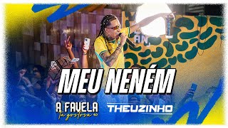 Theuzinho - Meu Neném (Versão Arrocha) - Clipe Oficial