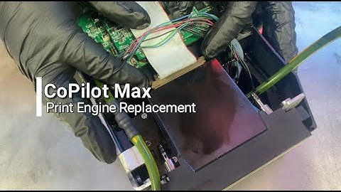 CoPilot Max - How to Replace the Print Engine