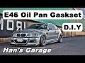 BMW E46 3 Series 1999-2005 Oil Pan Gasket Replacement DIY