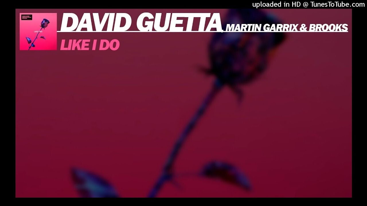 I don t wanna wait david guetta. Like i do David Guetta Martin Garrix. David Guetta feat. Martin Garrix & Brooks - like i do. Like i do David Guetta Martin Garrix Official Video. David Guetta & Martin Garrix - Titanium × like i do (Crunkz Mashup).