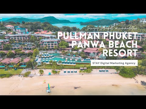 Pullman Phuket Panwa Beach Resort | STAY Digital Marketing Agency