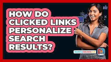 How Do Clicked Links Personalize Search Results?
