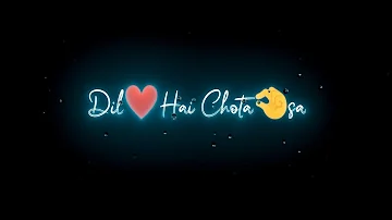 Dil ❤️ hai chota sa, choti si aasa | black screen whatsapp status #rishiofficial