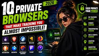 10 Private Browsers That Make Tracking You Almost Impossible (2026)