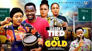 TIED TO GOLD (SEASON 3) - ZUBBY MICHEAL |2026 LATEST NIGERIAN NOLLYWOOD MOVIES|TRENDING MOVIE