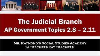 Ap Government Judicial Branch Review Topics 2.8 - 2.11 Everything You Need To Know For The Exam