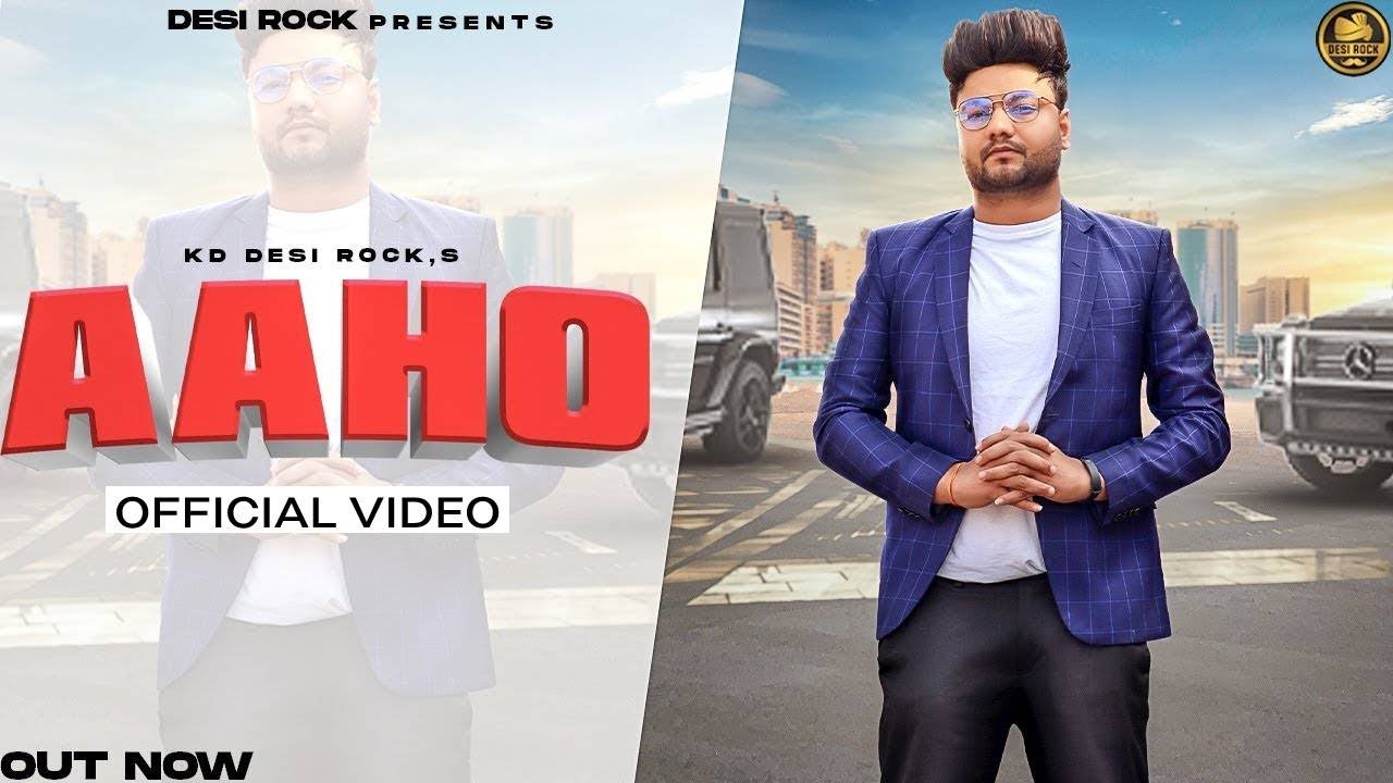 AAHO Full Video  KD DESIROCK  Haryanvi Songs Haryanavi 2022  HHH   Hip Hop Haryana