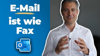 E-Mail ist wie Fax