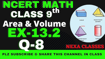 Ex-13.2 Q-8 | Chapter 13 | Area & Volume | Class 9th NCERT Math |