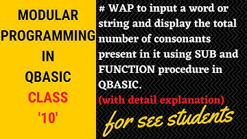 # WAP to display the total number of consonants using sub and function procedure in qbasic