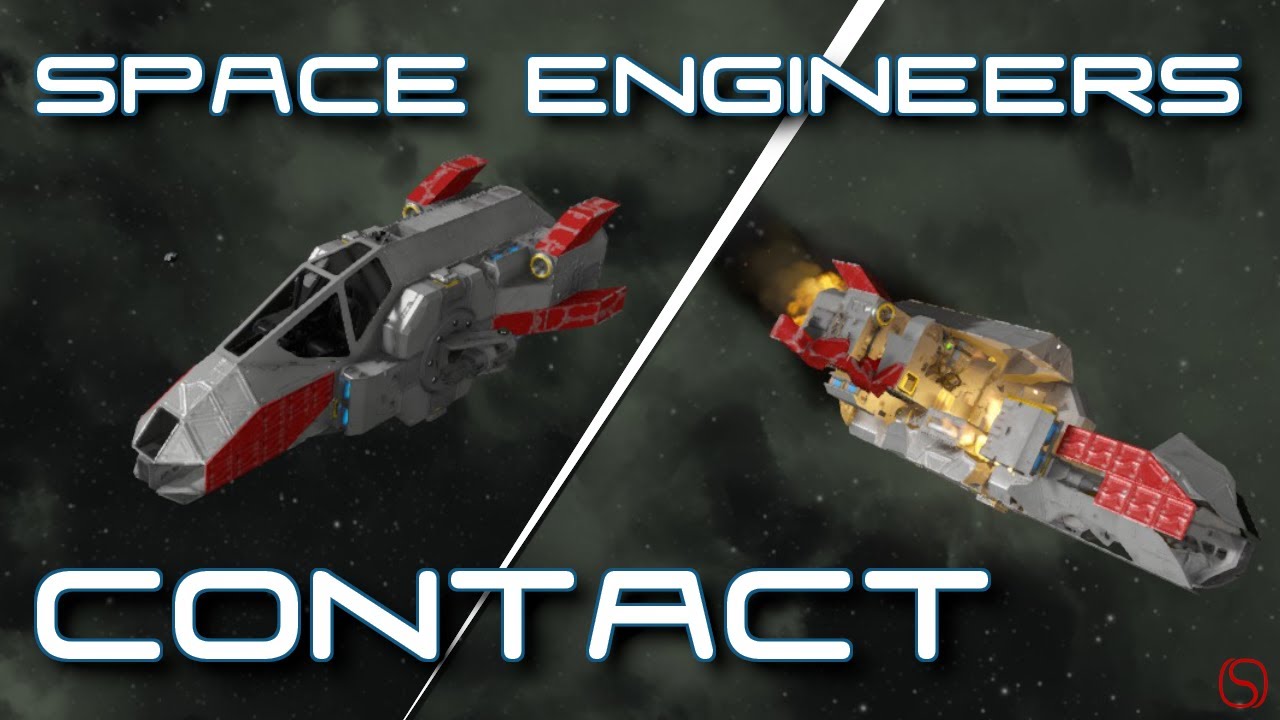 Easy Come, Easy Go - Contact EP30 - A Space Engineers Mostly Vanilla ...