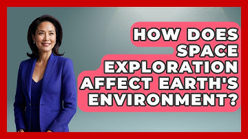 How Does Space Exploration Affect Earth