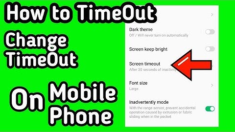 How to Change Screen Timeout on Android Phone | Adjust Screen Time Out On Phone