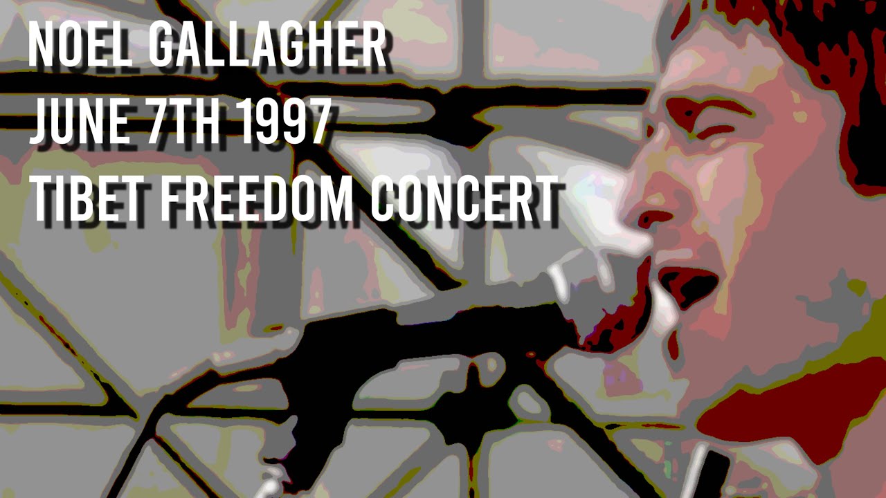 Noel Gallagher Live at Tibet Freedom Concert June 7th 1997