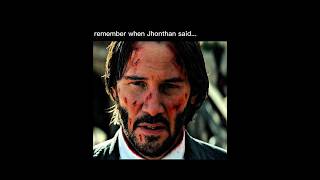 "Tell them all!" Jhon Wick