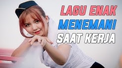 Lagu Enak Menemani Saat Kerja 2018 - Dangdut Paling Enak Waktu Bekerja  - Durasi: 47:10. 