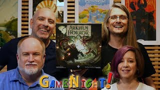 Arkham Horror Third Edition - GameNight Se7 Ep6 - How to Play and Playthrough