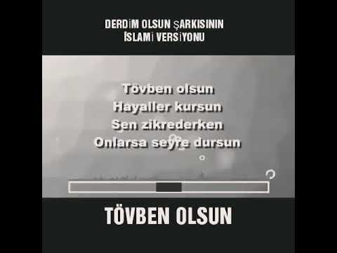 Derdim Olsun Şarkının İslami Versiyonu