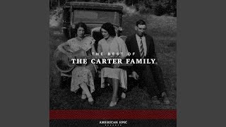 Video thumbnail of "The Carter Family - Keep On the Sunny Side"