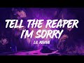 Lil Revive - Tell The Reaper I'm Sorry (Lyrics)