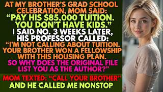 I Refused to Pay My Brother's Grad School—Then His Professor Found My Name in His Scholarship Pro...