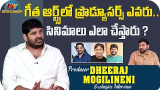 Producer Dheeraj Mogilineni about Geetha Arts ? | Allu Aravind | Bunny Vasu | SKN | NTV ENT