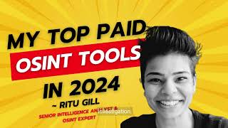 Best OSINT Tools in 2024 (Paid) - Ritu Gill's Top Picks by Forensic OSINT 290 views 2 months ago 2 minutes, 32 seconds