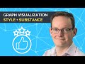 Style and substance design the perfect graph visualization