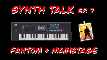 Synth Talk Ep. 7 - Roland Fantom and Apple Mainstage