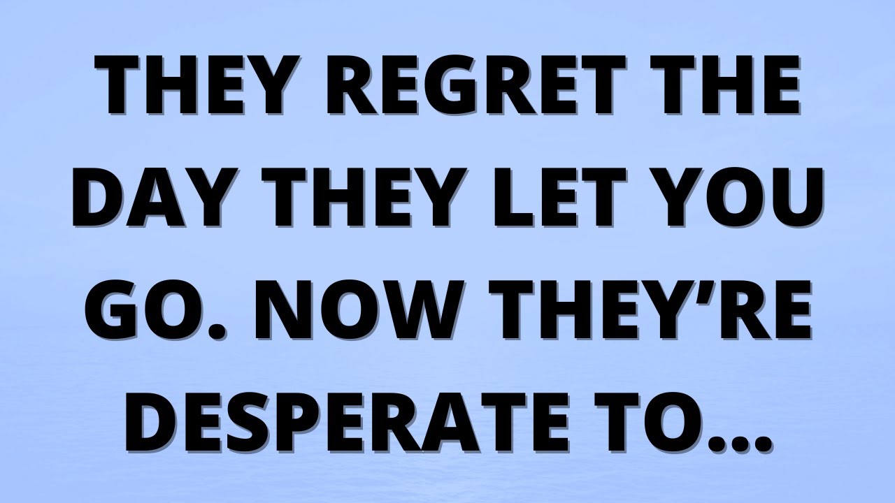 💌 They regret the day they let you go. Now they’re desperate to