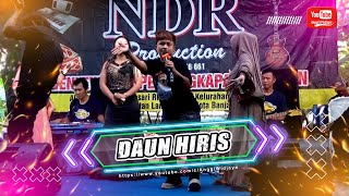 DAUN HIRIS - TIEN AGUSTIN - NDR PRODUCTION