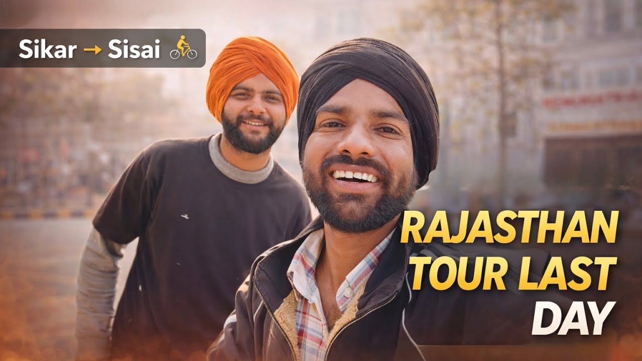 Sikar to Sisai 🚴‍♂️ | Rajasthan Tour Last Day #rajasthan #mkvlogger2022