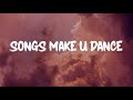 Playlist of songs that'll make you dance ~ Feeling good playlist ~ TikTok Songs