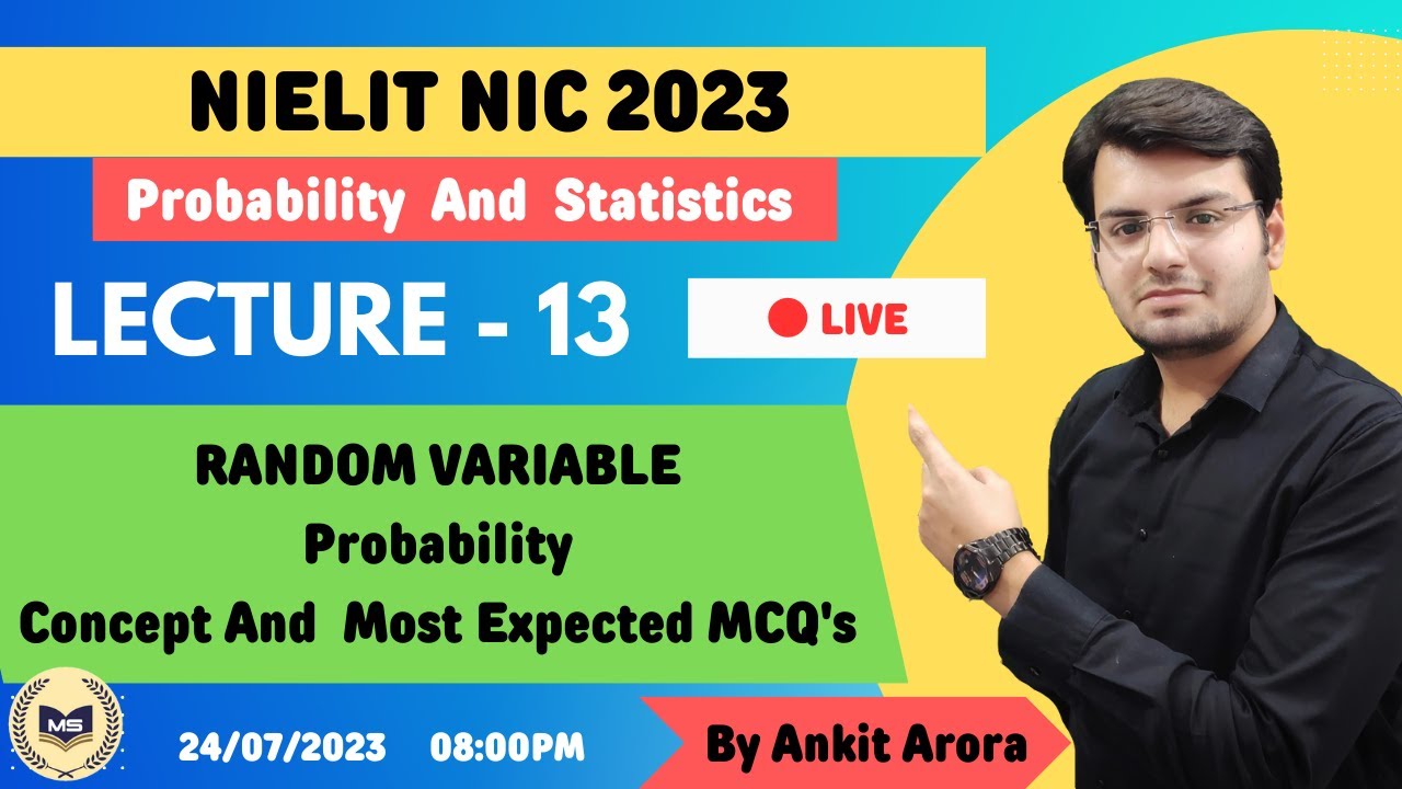 LECTURE 13 | RANDOM VARIABLE | CONCEPT AND MOST EXPECTED MCQ'S | NILIET NIC 2023