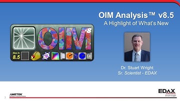 OIM Analysis v8.5 - A Highlight of What
