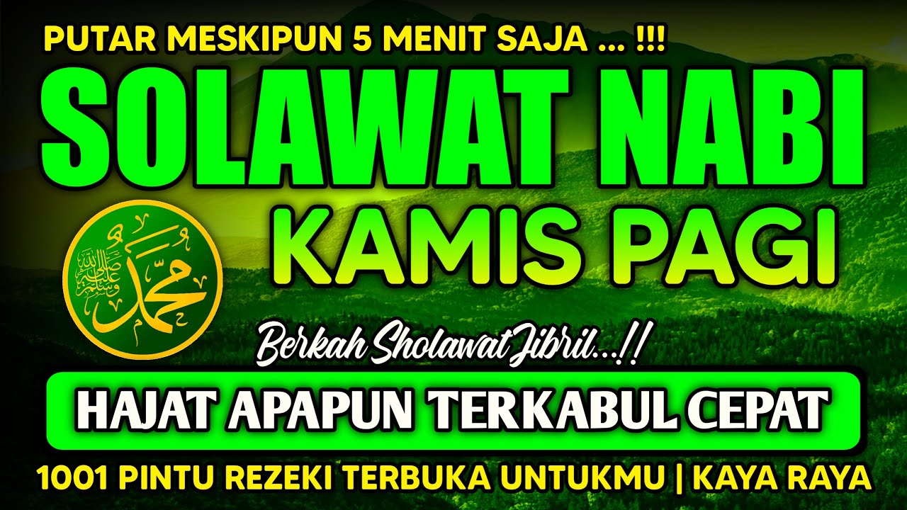 SHOLAWAT JIBRIL PENARIK REZEKI PALING DAHSYAT, Sholawat Nabi Muhammad SAW, SHOLAWAT PALING MERDU