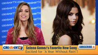 Selena Gomez Reveals Favorite "A Year Without Rain" Song
