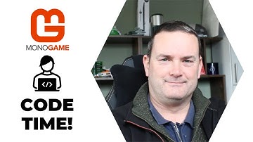 MonoGame Code Time! w/Simon