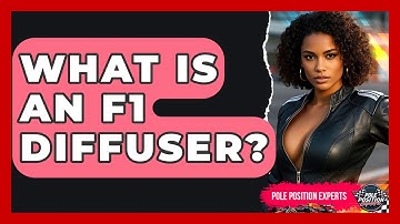 What Is An F1 Diffuser? - Pole Position Experts