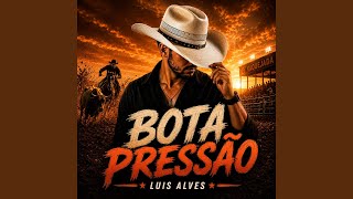 Bota Pressão