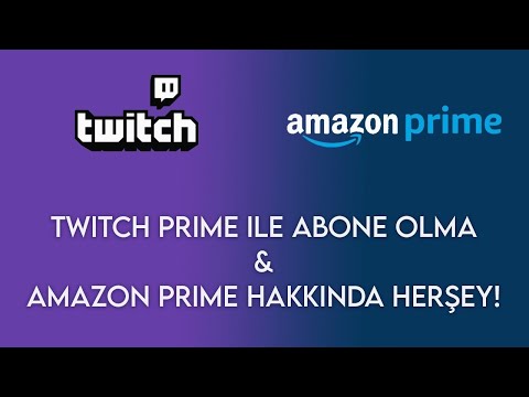 Twitch Prime ile Ücretsiz Abone Olma | Amazon Prime Üyeliği ve Prime Gaming