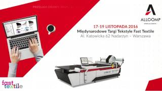 Allcomp – Zapraszamy na targi Fast Textile 2016 / Ptak Warsaw Expo