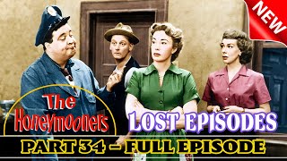 The Honeymooners 🌹 Lost Episodes : Part 34 🌹 Full Episodes 🌹 Classic Comedy #JackieGleason