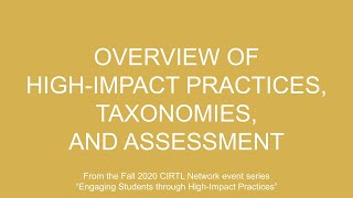Overview of High-Impact Practices, Taxonomies, and Assessment